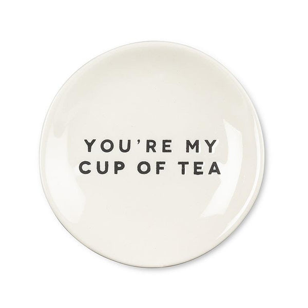 Small Plate-"You're My Cup of Tea"